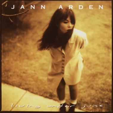 Jann Arden -  Living Under June